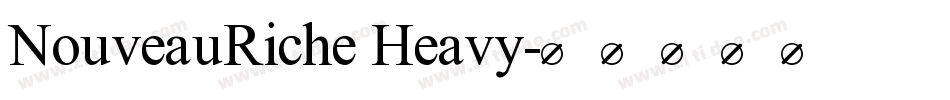 NouveauRiche Heavy字体转换